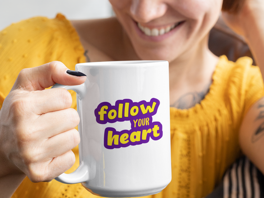 Follow your heart mug