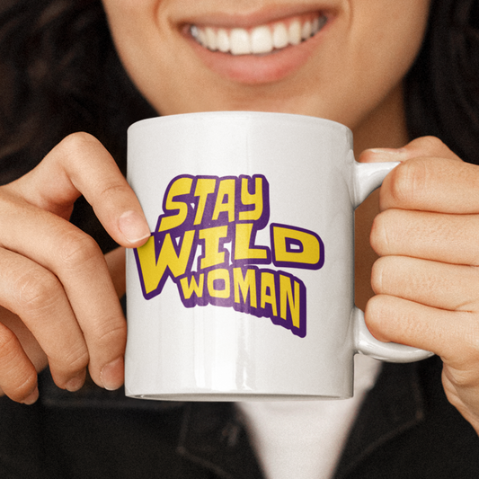 Stay wild woman white glossy mug